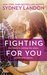 Fighting For You (Danvers, #4) by Sydney Landon