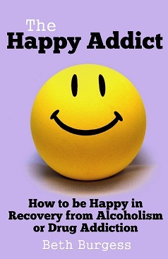the-happy-addict-how-to-be-happy-in-recovery-from-alcoholism-or-drug-addiction