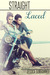 Straight Laced by Jessica Gunhammer