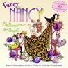 Fancy Nancy Halloween... or Bust! cover