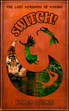 Switch! The Lost Kingdoms of Karibu