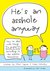 He's An Asshole Anyway by Elliot Capner