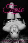 Tease (Tease, #1)
