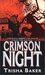 Crimson Night (Crimison, #2) by Trisha Baker