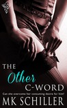 The Other C-Word (In Other Words, #1)