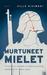 Murtuneet mielet Taistelu suomalaissotilaiden hermoista 1939–1945 by Ville Kivimäki
