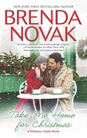 Take Me Home for Christmas (Whiskey Creek, #5)