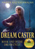 Dream Caster (Dream Cycle, #1) by Najeev Raj Nadarajah