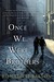 Once We Were Brothers (Liam Taggart & Catherine Lockhart #1) by Ronald H. Balson