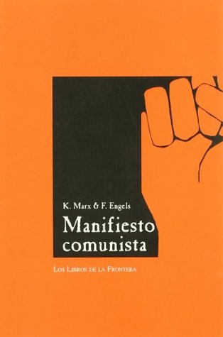 Manifiesto Comunista por Karl Marx, Friedrich Engels