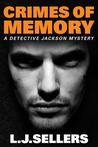 Crimes of Memory (A Detective Jackson Mystery)