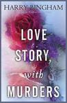 Love Story, With Murders (Fiona Griffiths, #2)