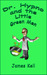 Dr. Hypno and the Little Green Men by James Kell