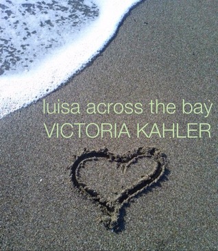 luisa-across-the-bay