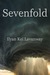 Sevenfold by Ilyan Kei Lavanway