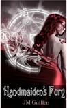 Handmaiden's Fury (The Paean of Sundered Dreams)