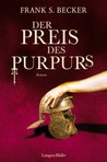 Der Preis Des Purpurs Roman