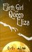 The Earth Girl and Queen Eliza by C.C. Alma