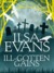 Ill-Gotten Gains (Nell Forest Mystery #2) by Ilsa Evans