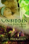 Unbidden (Evolution, #1)