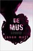 De Mus by Jason Mott