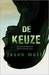De Keuze by Jason Mott