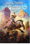 The Bladewitch (The Bladewitch, #1)