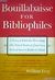 Bouillabaisse for Bibliophiles by William Targ