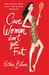 Cavewomen Don't Get Fat The Paleo Chic Diet for Rapid Results by Esther Blum
