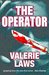 The Operator (A Bruce and Bennett Mystery - Book 2) by Valerie Laws