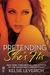 Pretending She's His (Hard Feelings, #2.5) by Kelsie Leverich
