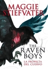 La profecía del cuervo (The Raven Boys, #1)