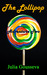 The Lollipop (Adventures of Alex and Katie #2) by Julia Gousseva