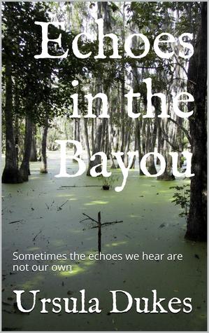 echoes-in-the-bayou