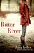 Bitter River (Bell Elkins #2) by Julia Keller