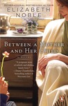 Between a Mother and her Child cover