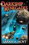 Darkship Renegades cover