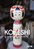 Kokeshi From Tohoku With Love by Manami Okazaki