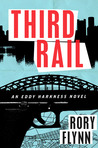 Third Rail: An Eddy Harkness Novel