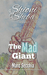 The Mad Giant (Shioni of Sheba, #3) by Marc Secchia
