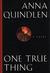 One True Thing by Anna Quindlen