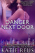 Danger Next Door (Red Stone Security, #2) by Katie Reus