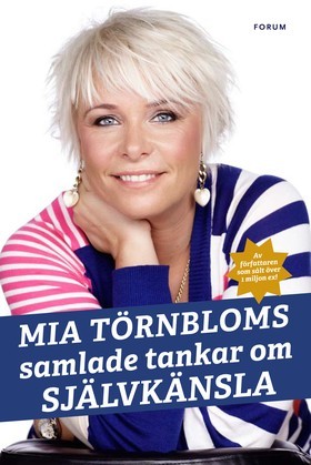 mia-trnbloms-samlade-tankar-om-sjlvknsla