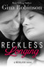 Reckless Longing (Reckless, #1) by Gina Robinson