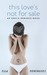 This Love's Not for Sale by Ella Dominguez