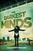 The Darkest Minds (The Darkest Minds, #1) by Alexandra Bracken