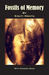 Fossils of Memory by Kruti Mehta