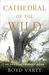 Cathedral of the Wild An African Journey Home by Boyd Varty