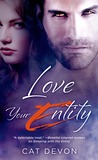Love Your Entity (Entity, #3)