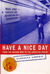 Have a Nice Day From the Balkan War to the American Dream by Dubravka Ugrešić